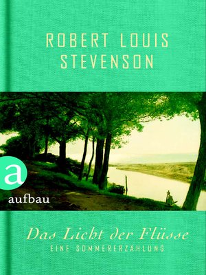 cover image of Das Licht der Flüsse